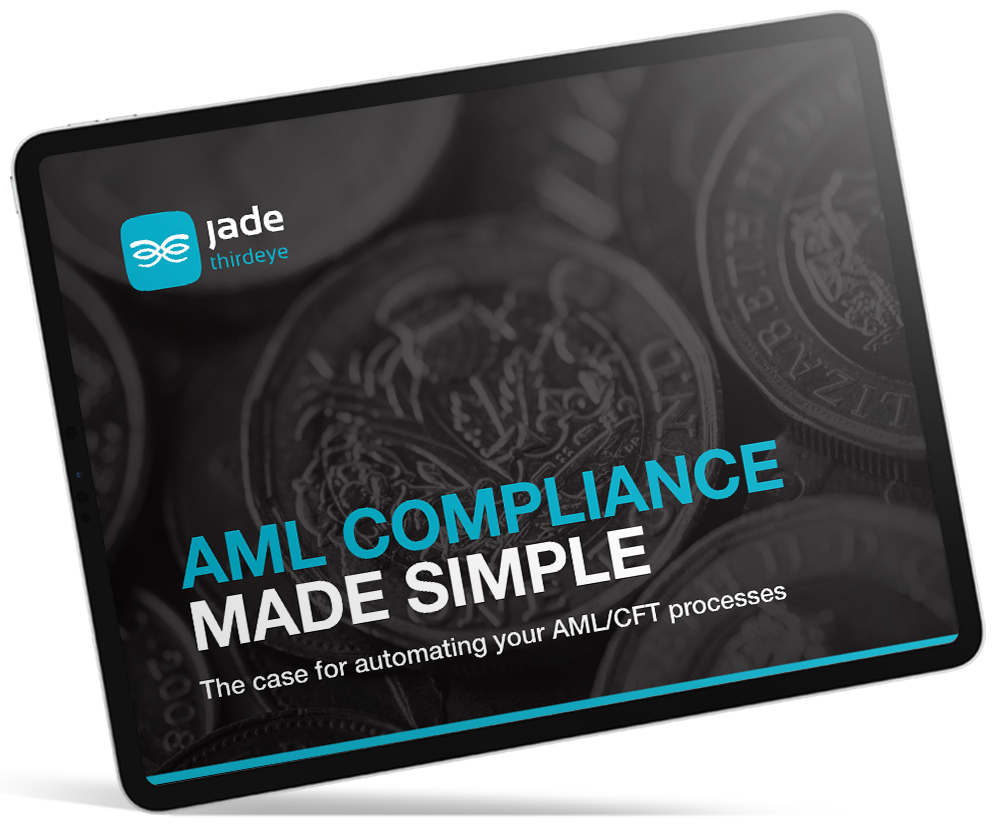 Jade ThirdEye UK eBook An easier way to meet your AML compliance obligations